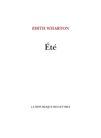 Edith Wharton - Été.