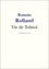 Romain Rolland - Vie de Tolstoï.
