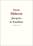 Denis Diderot - Jacques le Fataliste et son maître.