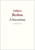 Odilon Redon - À Soi-même.