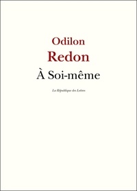 Odilon Redon - À Soi-même.