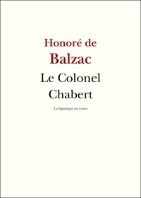 Honoré de Balzac - Le Colonel Chabert.