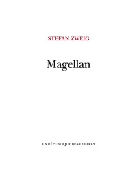 Stefan Zweig - Magellan.