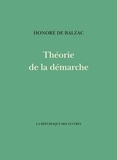 Honoré de Balzac - Théorie de la démarche.