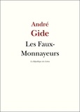 André Gide - Les Faux-Monnayeurs.