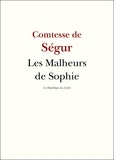 Comtesse de Ségur - Les Malheurs de Sophie.