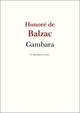 Honoré de Balzac - Gambara.