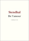 Stendhal Stendhal - De l'amour.