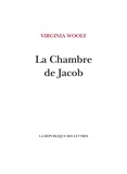 Virginia Woolf - La Chambre de Jacob.
