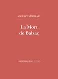 Octave Mirbeau - La Mort de Balzac.