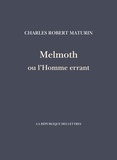 Maturin charles Robert - Melmoth ou l'Homme errant.