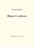 Louis Parrot - Blaise Cendrars.