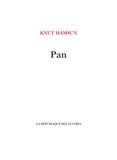 Knut Hamsun - Pan - D'après les papiers du lieutenant Thomas Glahn.