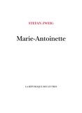 Stefan Zweig - Marie-Antoinette.