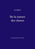  Lucrèce - De la nature des choses - (De rerum natura).