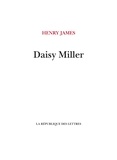 Henry James - Daisy Miller.
