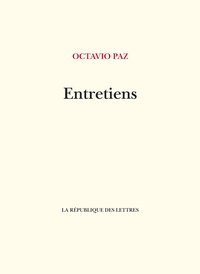 Octavio Paz - Entretiens avec Octavio Paz.