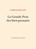 Georges Bernanos - La Grande Peur des bien-pensants.