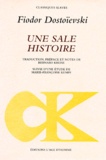 Fédor Mikhaïlovitch Dostoïevski - Une sale histoire.