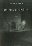 Adolphe Appia - Oeuvres complètes - Tome 2.