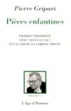 Pierre Gripari - Pièces enfantines.