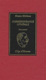 Octave Mirbeau - Correspondance générale - Tome 1.