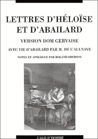 Roland Oberson - Lettres d'Héloïse et d'Abailard. - Version Dom Gervaise avec vie d'Abailard par M.de l'Aulnaye.