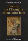 Vladimir Volkoff - Lecture de l'Evangile selon saint Jean.