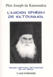 Joseph de Katounakia - L'Ancien Ephrem de Katounakia.