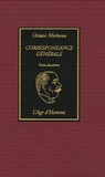 Octave Mirbeau - Correspondance générale - Tome 2.
