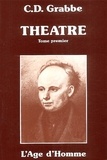 Christian Dietrich Grabbe - Théâtre - Tome premier.