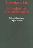 Théodore Litt - Introduction à la philosophie.