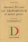 Antonio Pizzuto - Le Triporteur - Et autres proses.