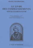  Moïse Maïmonide - Le livre des commandements - Séfèr Hamitsvoth.