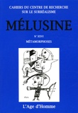 Françoise Py - Mélusine N° 26 : Métamorphoses.