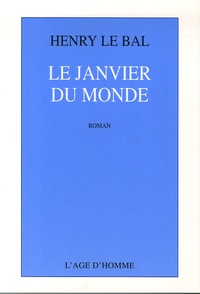 Henry Le Bal - Le Janvier du Monde.