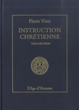 Pierre Viret - Instruction chrétienne - Tome 2.