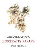 Ariane Laroux - Portraits parlés - J'ai rêvé de dessiner les gens qui changent le monde.