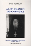  Père Porphyre - Anthologie de conseils.