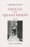 Gérard Genot - Sirocco sur Qalaah Kbirah.
