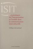  ISIT - Les pratiques de l'interprétation et l'oralité dans la communication interculturelle - Colloque international.