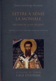  Grégoire Palamas - Lettre à Xénie la moniale - Précédée de la vie du saint.