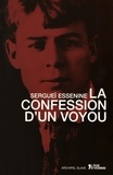 Sergueï Essenine - La confession d'un voyou suivi de Pougatcheff.