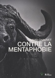 David Chauvet - Contre la mentaphobie.