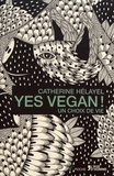 Catherine Hélayel - Yes Vegan ! - Un choix de vie.