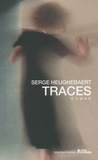 Serge Heughebaert - Traces.