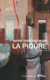Marie-Christine Horn - La piqûre.