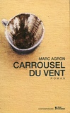 Marc Agron - Carrousel du vent.