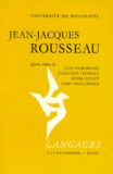 Jean-Louis Lecercle et Jean Starobinski - Jean-Jacques Rousseau.