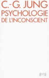 Carl-Gustav Jung - Psychologie De L'Inconscient. 8eme Edition.
